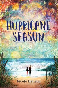 Book Cover for Hurricane Season by Nicole Melleby