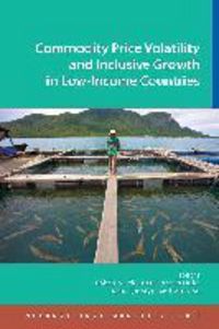 Book Cover for Commodity Price Volatility and Inclusive Growth in Low-Income Countries by International Monetary Fund