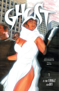 Book Cover for Ghost. Volume One In the Smoke and Din by Kelly Sue DeConnick