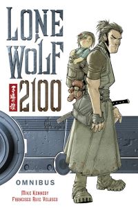 Book Cover for Lone Wolf 2100 Omnibus by Mike Kennedy