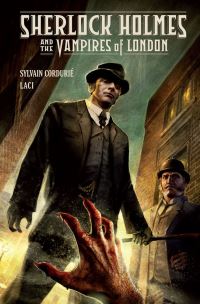 Book Cover for Sherlock Holmes and the Vampires of London by Sylvain Cordurié