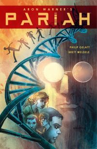 Book Cover for Aron Warner's Pariah. Volume 1 by Aron Warner, Philip Gelatt