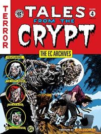 Book Cover for Tales from the Crypt. Volume 4 by William M Gaines, Albert B Feldstein, Jerry De Fuccio