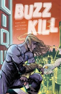 Book Cover for Buzzkill by Donny Cates, Mark Reznicek