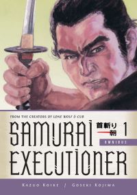 Book Cover for Samurai Executioner Omnibus. Volume 1 by Kazuo Koike, Digital Chameleon Firm