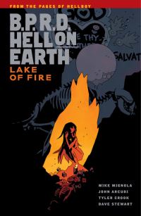 Book Cover for B.P.R.D. Hell on Earth. Volume 8 Lake of Fire by Michael Mignola, John Arcudi