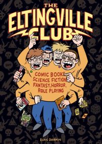Book Cover for The Eltingville Club by Evan Dorkin