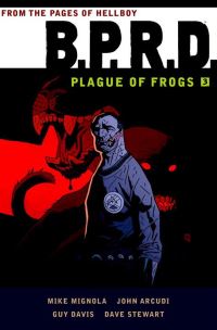 Book Cover for Plague of Frogs. Volume 3 by Michael Mignola