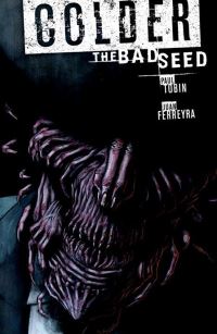 Book Cover for The Bad Seed by Paul Tobin