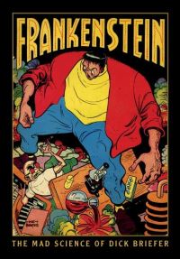 Book Cover for The Mad Science of Dick Briefer by Dick Briefer
