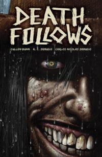Book Cover for Death Follows by Cullen Bunn
