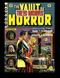 Book Cover for The Vault of Horror. Volume 2 by Johnny Craig, Jack Davis, Jack Kamen, Graham Ingels, Howard Larsen