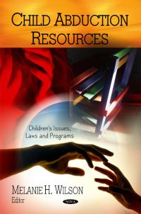 Book Cover for Child Abduction Resources by Melanie H Wilson
