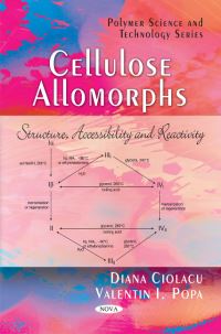 Book Cover for Celluose [Sic] Allomorphs by Diana Ciolacu, Valentin I Popa