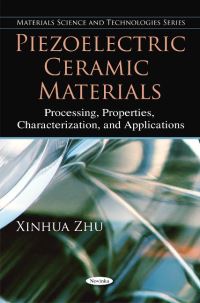 Book Cover for Piezoelectric Ceramic Materials by Xinhua Zhu