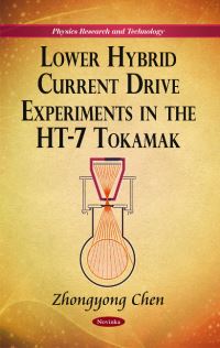 Book Cover for Lower Hybrid Current Drive Experiments in the HT-7 Tokamak by Zhongyong Chen