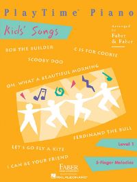 Book Cover for Playtime Piano Kids' Songs - Level 1 by Nancy Faber, Randall Faber