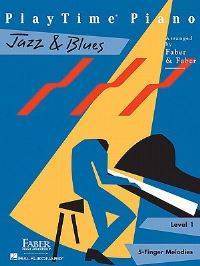 Book Cover for Playtime Piano Jazz & Blues - Level 1 by Nancy Faber, Randall Faber