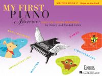 Book Cover for My First Piano Adventure - Writing Book C by Nancy Faber, Randall Faber
