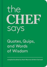 Book Cover for The Chef Says by Nach Waxman, Matt Sartwell