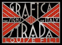 Book Cover for Grafica Della Strada by Louise Fili