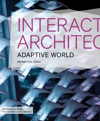 Book Cover for Interactive Architecture by Michael Fox