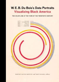 Book Cover for W.E.B. Du Bois's Data Portraits by W E B Du Bois