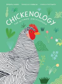 Book Cover for Chickenology by Barbara Sandri, Francesco Giubbilini