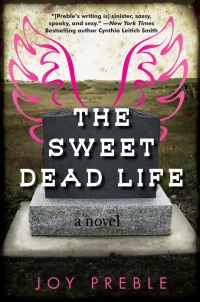 Book Cover for The Sweet Dead Life by Joy Preble