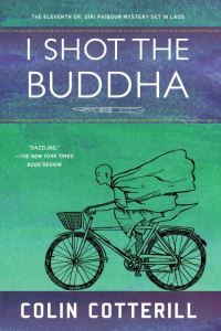 Book Cover for I Shot the Buddha by Colin Cotterill