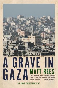 Book Cover for A Grave in Gaza by Matt Rees