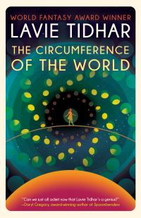 Book Cover for The Circumference of the World by Lavie Tidhar