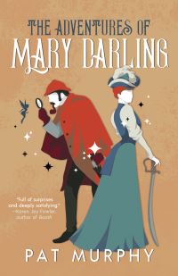 Book Cover for The Adventures of Mary Darling by Pat Murphy