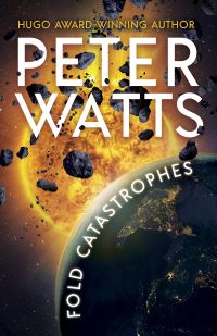 Book Cover for Fold Catastrophes by Peter Watts