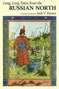 Book Cover for Long, Long Tales from the Russian North by Jack V Haney