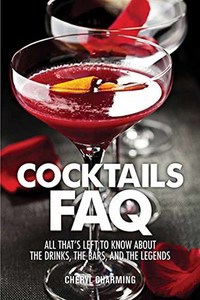 Book Cover for Cocktails FAQ by Alia Akkam
