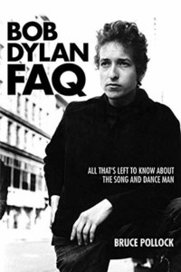 Book Cover for Bob Dylan FAQ by Bruce Pollock
