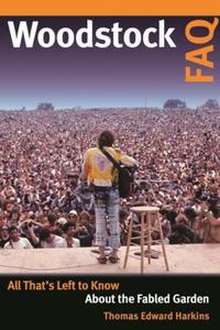 Book Cover for Woodstock FAQ by Thomas E Harkins