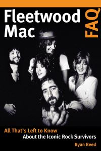 Book Cover for Fleetwood Mac FAQ by Ryan Reed