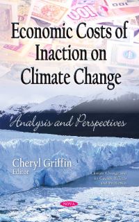 Book Cover for Economic Costs of Inaction on Climate Change by Cheryl Griffin