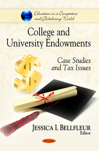 Book Cover for College and University Endowments by Jessica I. Bellfleur