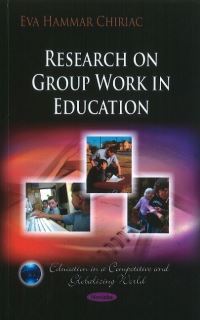 Book Cover for Research on Group Work in Education by Eva Hammar Chiriac