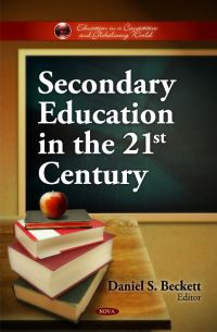 Book Cover for Secondary Education in the 21st Century by Daniel S. Beckett