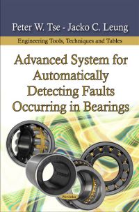 Book Cover for Advanced System for Automatically Detecting Faults Occurring in Bearings by Peter W Tse, Jacko C Leung