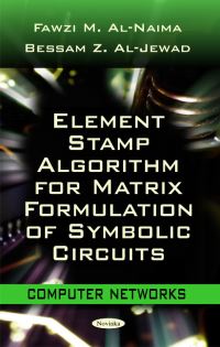 Book Cover for Element Stamp Algorithm for Matrix Formulation of Symbolic Circuits by Fawzi M AlNaima, Bessam Z AlJewad