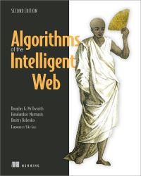Book Cover for Algorithms of the Intelligent Web by Douglas G McIlwraith, Haralambos Marmanis, Dmitry Babenko, Haralambos Marmanis