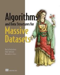 Book Cover for Algorithms and Data Structures for Massive Datasets by Dzejla Medjedovic, Emin Tahirovic
