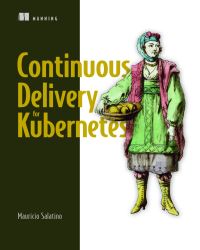 Book Cover for Continuous Delivery for Kubernetes by Mauricio Salatino