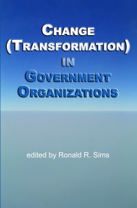 Book Cover for Change (Transformation) in Public Sector Organizations by Ronald R Sims