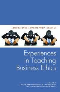 Book Cover for Experiences in Teaching Business Ethics by Ronald R Sims
